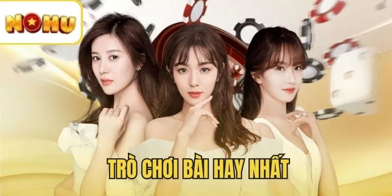 Trò chơi bài hay nhất 